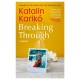 Breaking Through: A Memoir