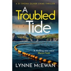 A Troubled Tide: A gripping police procedural from an exciting new voice in Scottish crime