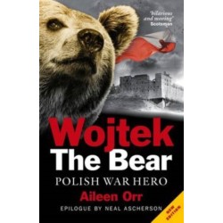 Wojtek: The Bear Who Beat the Nazis: Polish War Hero