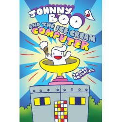 Johnny Boo and the Ice Cream Computer (Johnny Boo Book 8)