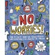 No Worries! Mindful Kids: An activity book for children who sometimes feel anxious or stressed