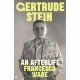 Gertrude Stein: An Afterlife