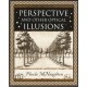 Perspective: and Other Optical Illusions