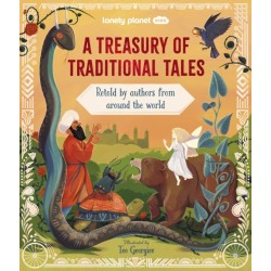 Lonely Planet Kids A Treasury of Traditional Tales: Retold by Authors from Around the World