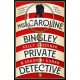 Miss Caroline Bingley, Private Detective