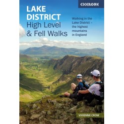 Lake District: High Level and Fell Walks: Walking in the Lake District - the highest mountains in England