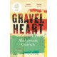Gravel Heart: By the winner of the Nobel Prize in Literature 2021