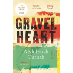 Gravel Heart: By the winner of the Nobel Prize in Literature 2021