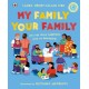 My Family, Your Family: Let's talk about relatives, love and belonging