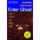 Enter Ghost: From the Granta Best Young British Novelist