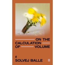 On the Calculation of Volume II: 'Impossible to put down.' Kate Briggs