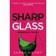 Sharp Glass