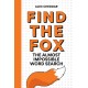Find the Fox: An Almost Impossible Word Search