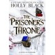 The The Prisoner's Throne : A Novel of Elfhame: A Novel of Elfhame