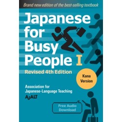 Japanese for Busy People 1 - Kana Edition: Revised 4th Edition