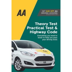Theory Test, Practical Test & Highway Code: AA Driving Books