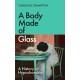 A Body Made of Glass: A History of Hypochondria