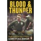 Blood And Thunder: Rugby and Irish Life: A History