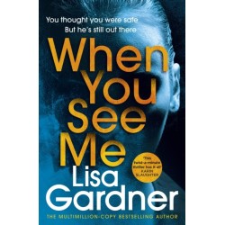 When You See Me: the gripping crime thriller from the No. 1 bestselling author