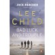 Bad Luck And Trouble: (Jack Reacher 11)
