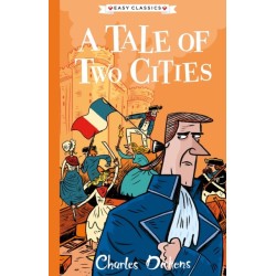 A Tale of Two Cities (Easy Classics): The Charles Dickens Children's Collection (Easy Classics)