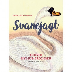 Svanejagt - udvalgte noveller