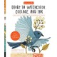 Geninne's Art: Birds in Watercolor, Collage, and Ink: A field guide to art techniques and observing in the wild