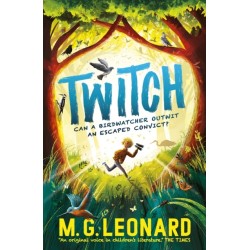 Twitch: The multi-award-winning mystery adventure series about birdwatching detectives, celebrating friendship, bravery and the magic of nature- a summer read for age 9, 10, 11, 12