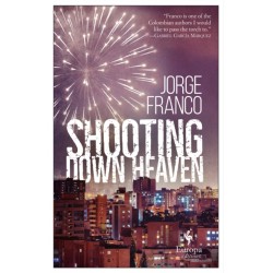 Shooting Down Heaven