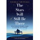 The Stars Will Still Be There: What Losing My Daughter Taught Me About Life, Love and Hope