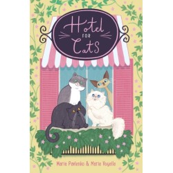 Hotel for Cats: a cosy, charming animal story for ages 7+