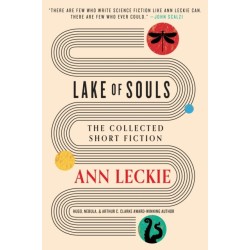 Lake of Souls: The Collected Short Fiction