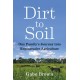 Dirt to Soil: One Family’s Journey into Regenerative Agriculture