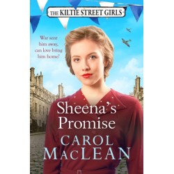 Sheena's Promise: A heartwarming and emotional Scottish saga, set in World War Two