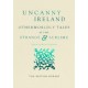 Uncanny Ireland: Otherworldly Tales of the Strange and Sublime
