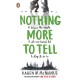 Nothing More to Tell: The new release from bestselling author Karen McManus