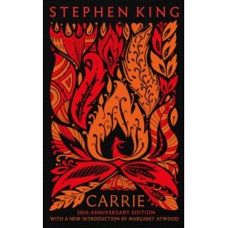 Carrie: Fiftieth Anniversary CLASSIC EDITION with a new introduction by Margaret Atwood