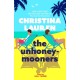 The Unhoneymooners: the TikTok sensation! Escape to paradise with this hilarious and feel good romantic comedy