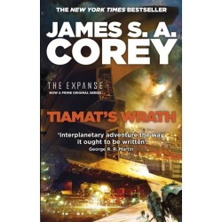 Tiamat's Wrath: Book 8 of the Expanse (now a Prime Original series)