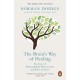 The Brain's Way of Healing: Stories of Remarkable Recoveries and Discoveries
