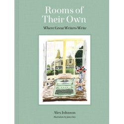 Rooms of Their Own: Where Great Writers Write