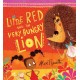 Little Red and the Very Hungry Lion