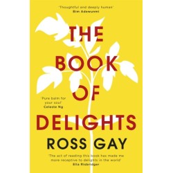 The Book of Delights: The life-affirming New York Times bestseller