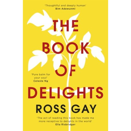 The Book of Delights: The life-affirming New York Times bestseller
