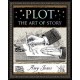 Plot: The Art of Story