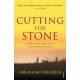 Cutting For Stone: The multi-million copy bestseller from the author of Oprah’s Book Club pick The Covenant of Water