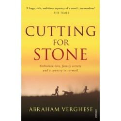 Cutting For Stone: The multi-million copy bestseller from the author of Oprah’s Book Club pick The Covenant of Water