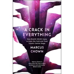 A Crack in Everything: How Black Holes Came in from the Cold and Took Cosmic Centre Stage