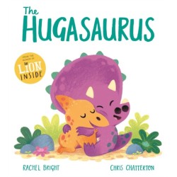 A DinoFeelings Book: The Hugasaurus: A DinoFeelings Book