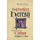 The Perfect Heresy: The Life and Death of the Cathars
